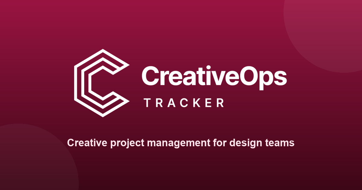 Creative Project Management Software for Design Teams | CreativeOps Tracker